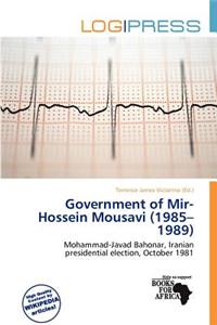 Government of Mir-Hossein Mousavi (1985-1989)