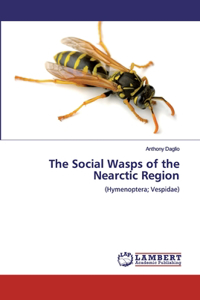 Social Wasps of the Nearctic Region