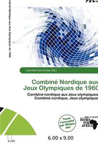 Combin Nordique Aux Jeux Olympiques de 1960