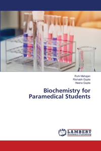 Biochemistry for Paramedical Students