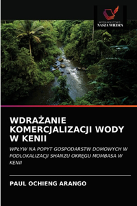 WdraZanie Komercjalizacji Wody W Kenii