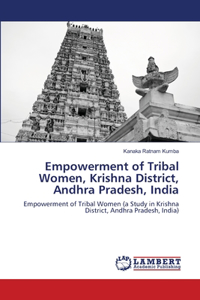 Empowerment of Tribal Women, Krishna District, Andhra Pradesh, India