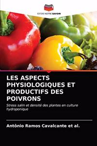 Les Aspects Physiologiques Et Productifs Des Poivrons