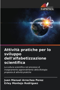 Attività pratiche per lo sviluppo dell'alfabetizzazione scientifica