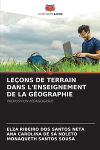 Leçons de Terrain Dans l'Enseignement de la Géographie
