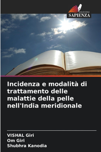 Incidenza e modalità di trattamento delle malattie della pelle nell'India meridionale