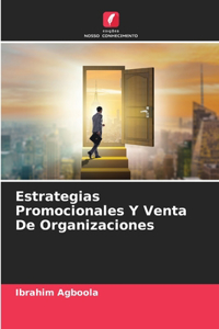 Estrategias Promocionales Y Venta De Organizaciones