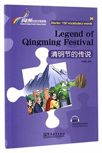 Legend of Qingming festival - Rainbow Bridge Graded Chinese Reader, Starter : 150 Vocabulary Words