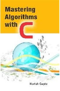 Mastering Algorithms With C