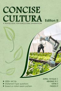 CONCISE CULTURA EDITION II I FARM ASSISTANT | FARM OFFICER | OBJECTIVE BOOK FOR AGRICULTURE| FARM OFFCIER OBJECTIVE BOOK|OBJECTIVE BOOK CUET AGRICULTURE| OBJECTIVE BOOK FOR AGRICULTURE| PoP | KAU | KERALA AGRICULTURAL UNIVERSITY | FARM ASSISTANT CO