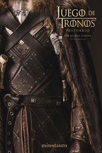 Juego de Tronos. El Vestuario: Prologo de David Benioff y D. B. Weiss