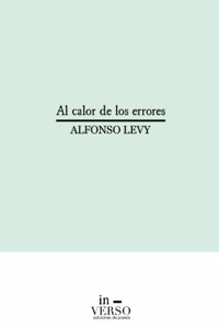 AL CALOR DE LOS ERRORES (Spanish Edition)