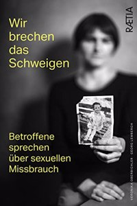Wir brechen das Schweigen.