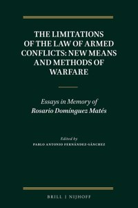 Limitations of the Law of Armed Conflicts: New Means and Methods of Warfare