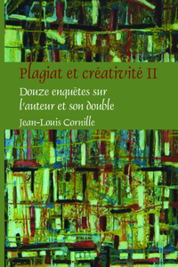 Plagiat et créativité II