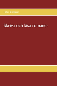 Skriva och läsa romaner