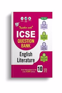 Together With ICSE Class 10 English Literature Solved Question Bank & Practice Papers (Chapterwise & Topicwise) Exam 2024