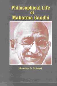 Philosophical Life of Mahatma Gandhi