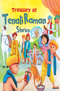 Tenali Raman Stories: Treasury of Tenali Raman Stories