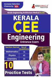 Kerala CEE 2024 : Engineering Entrance Exam | KEAM - Kerala Engineering Architecture Medical | 10 Solved Practice Tests (1500 MCQs) | Free Access to Online Tests