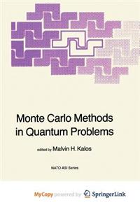Monte Carlo Methods in Quantum Problems