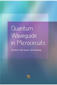 Quantum Waveguide in Microcircuits