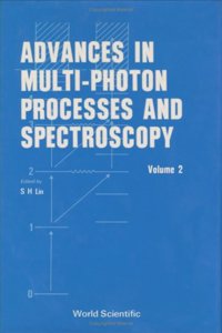 Advances in Multi-Photon Processes and Spectroscopy, Volume 2