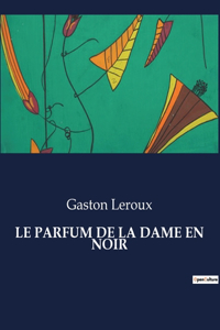 Parfum de la Dame En Noir