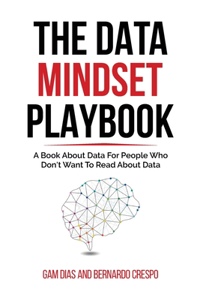 Data Mindset Playbook