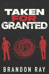 Taken For Granted