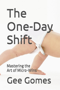 The One-Day Shift