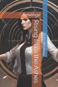 Rising from the Ashes