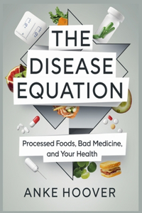 The Disease Equation