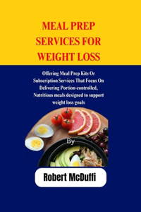 Meal Prep Services for Weight Loss