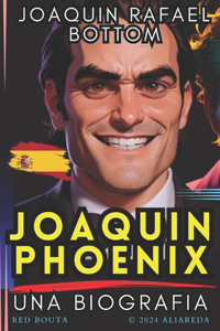 Joaquin Phoenix "Joaquín Rafael Fondo "