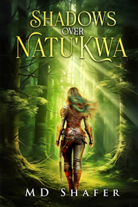 Shadows Over Natu'kwa