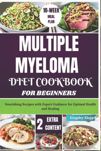 Multiple Myeloma Diet Cookbook for Beginners