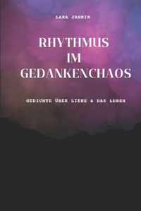 Rhythmus im Gedankenchaos