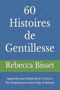 60 Histoires de Gentillesse
