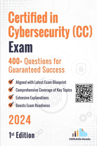 Certified in Cybersecurity (CC) Exam 400+ Questions for Guaranteed Success