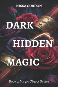 Dark Hidden Magic