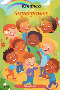 Kindness is My Power