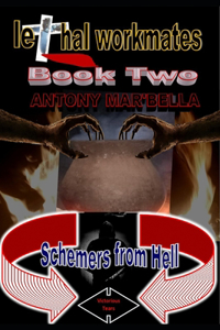 lethal workmates Book Two