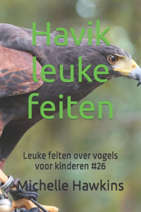 Havik leuke feiten