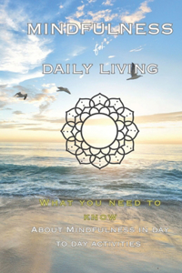 The Mindfulness for Daily Living