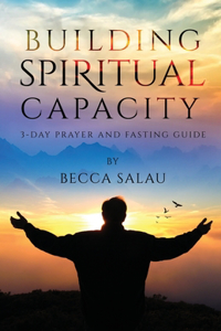 Building Spiritual Capacity