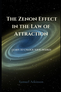 The Zenon Effect in the Law of Attraction