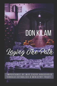 Laying The Path