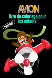 avion livre de coloriage pour les enfants fond noir