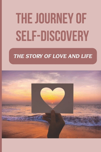 The Journey Of Self-Discovery